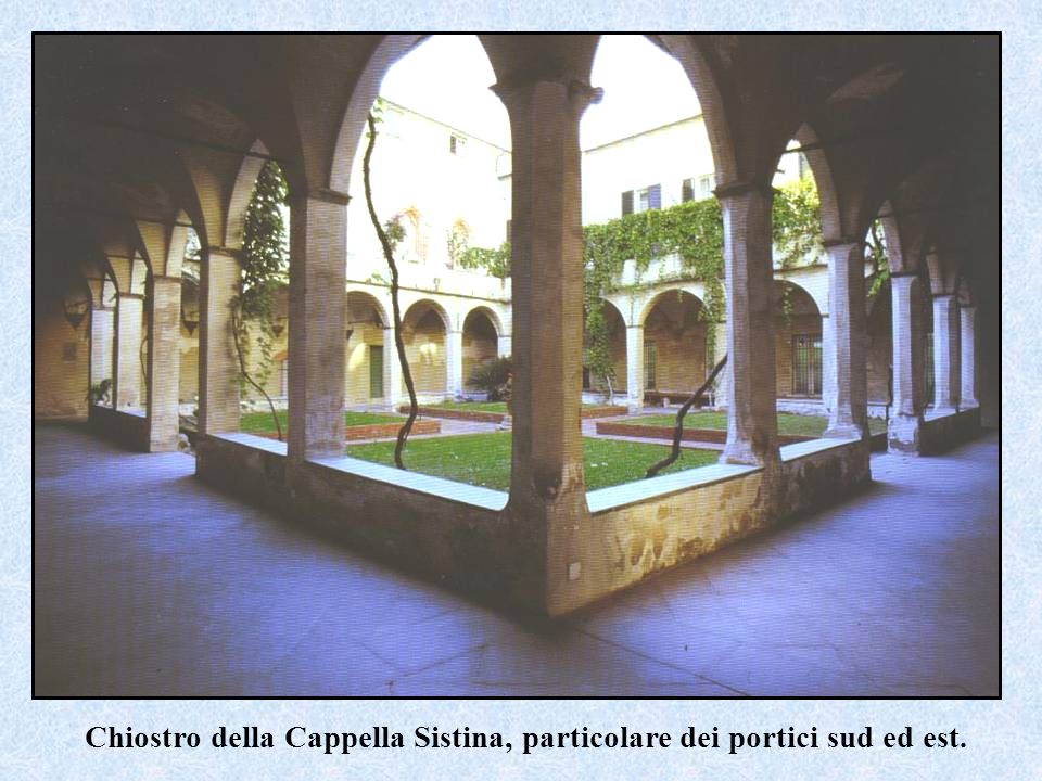 Chiostro della Cappella Sistina, particolare dei portici sud ed est.