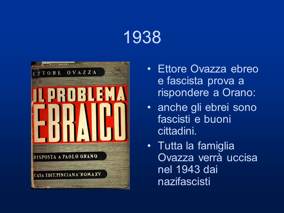 1938 Ettore Ovazza ebreo e fascista prova a rispondere a Orano: