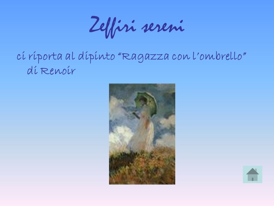 Zeffiri sereni ci riporta al dipinto Ragazza con l’ombrello di Renoir