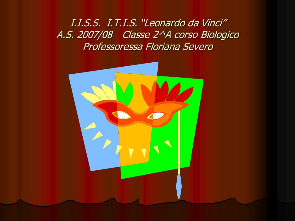 I. I. S. S. I. T. I. S. Leonardo da Vinci A. S