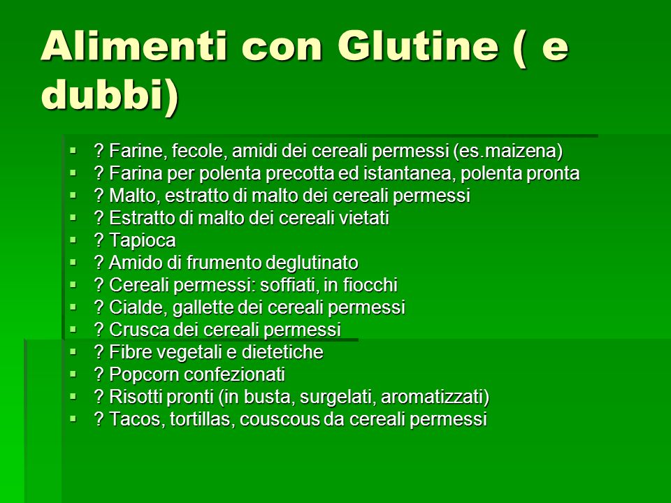 Alimenti con Glutine ( e dubbi)