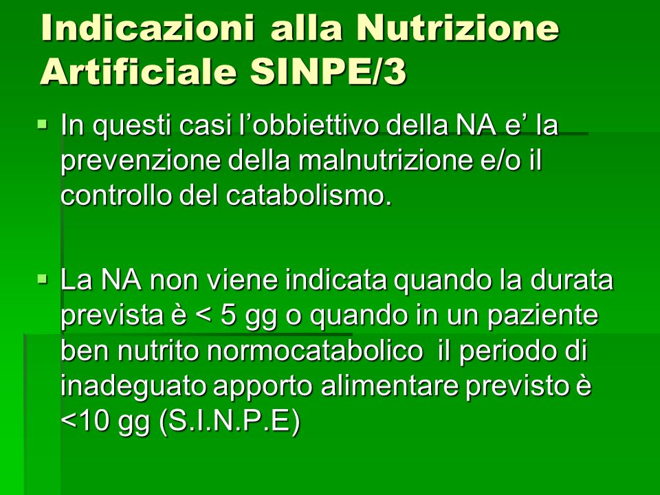 Indicazioni alla Nutrizione Artificiale SINPE/3