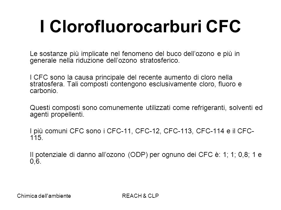 I Clorofluorocarburi CFC