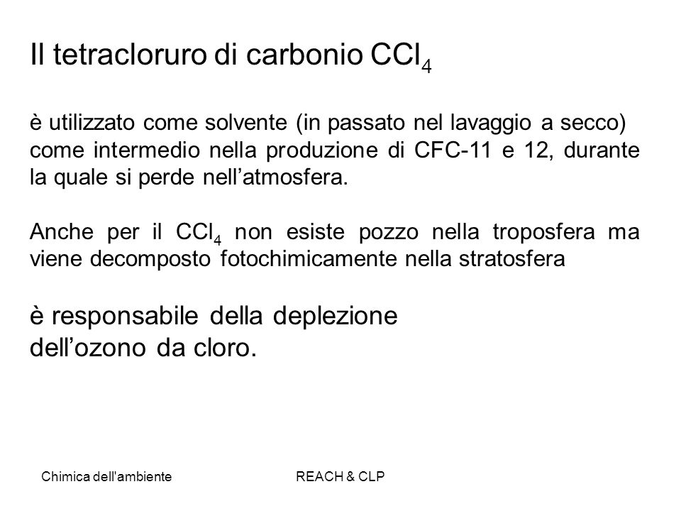 Il tetracloruro di carbonio CCl4