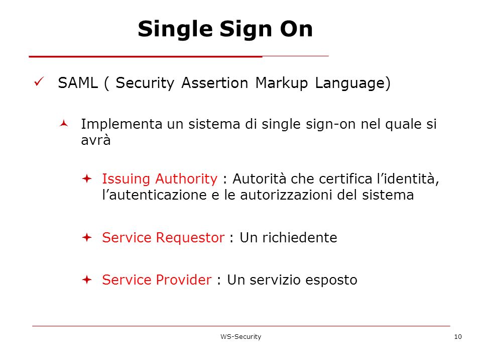 Single Sign On SAML ( Security Assertion Markup Language)
