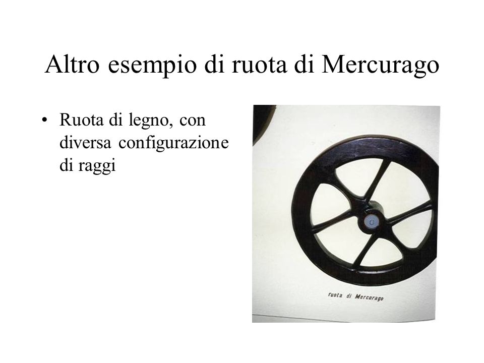 Altro esempio di ruota di Mercurago
