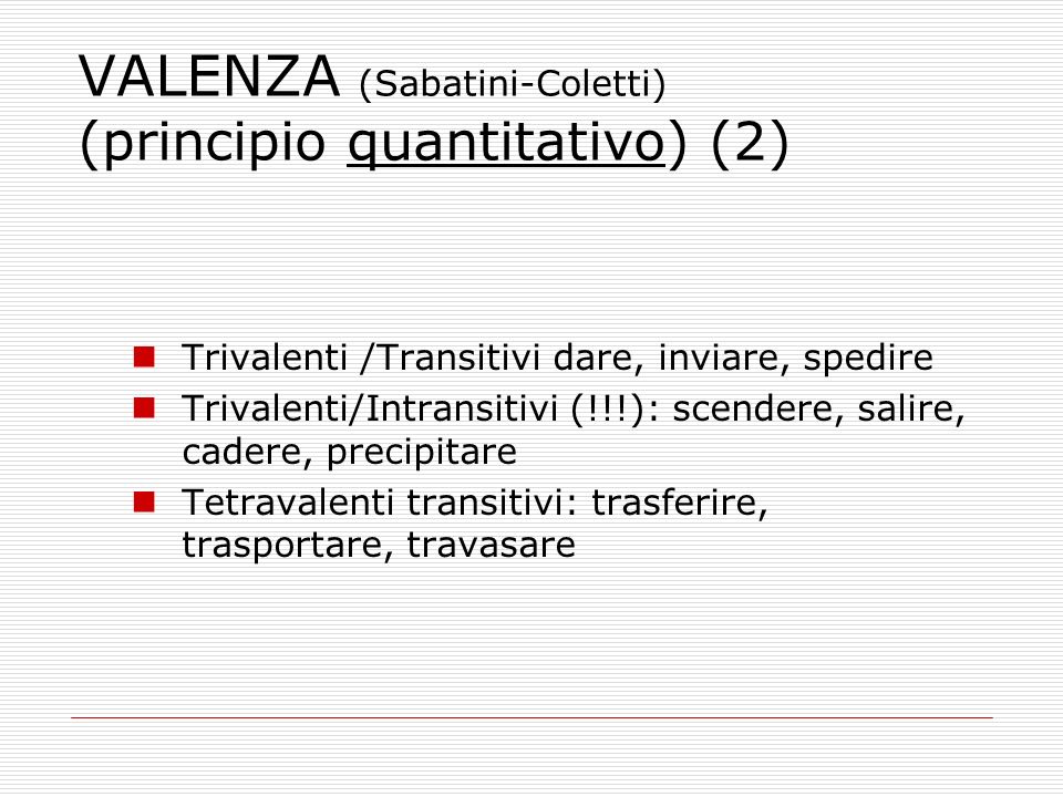 VALENZA (Sabatini-Coletti) (principio quantitativo) (2)