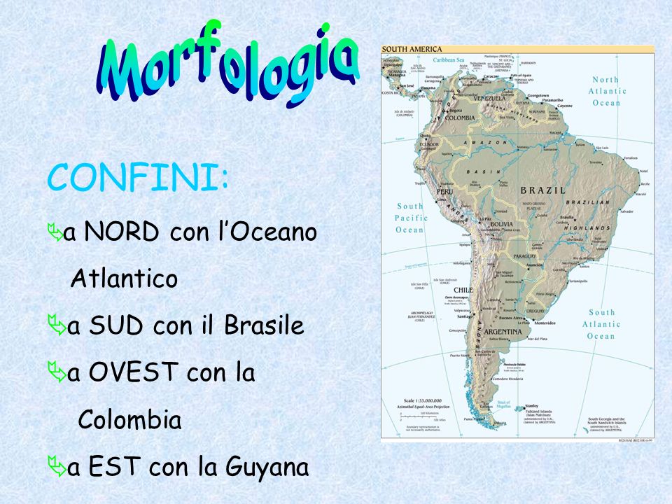 Morfologia CONFINI: Atlantico a SUD con il Brasile a OVEST con la