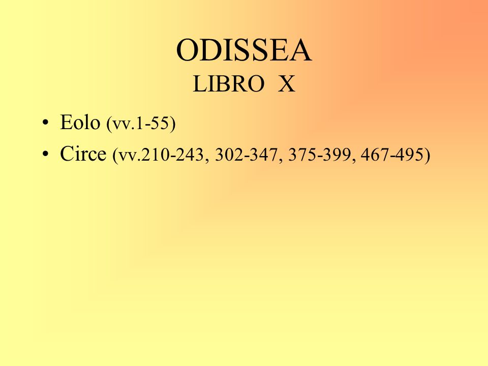 ODISSEA LIBRO X Eolo (vv.1-55)