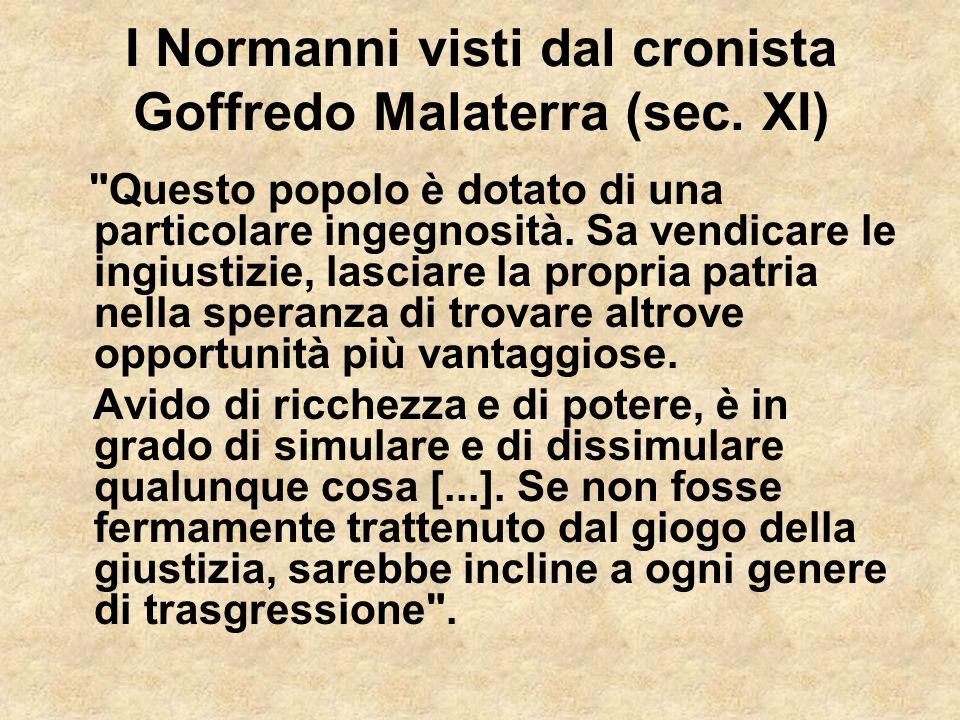 I Normanni visti dal cronista Goffredo Malaterra (sec. XI)