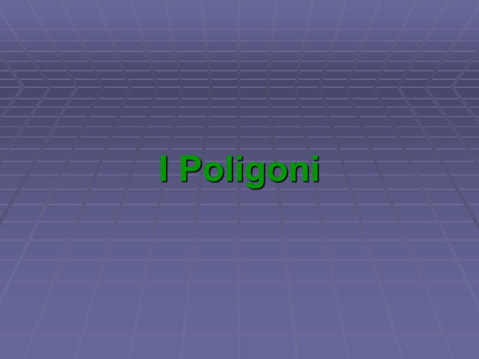 I Poligoni