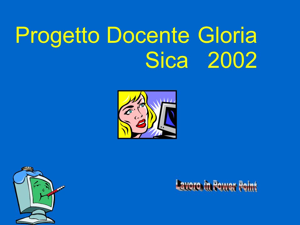 Progetto Docente Gloria Sica 2002