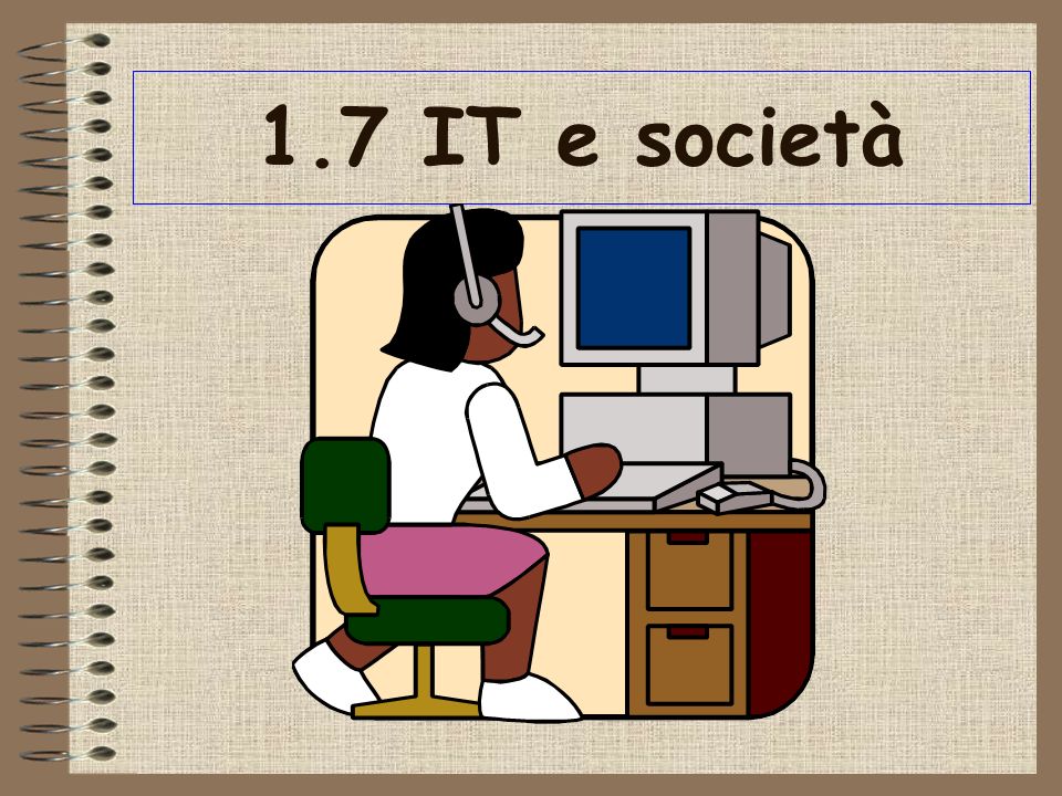1.7 IT e società