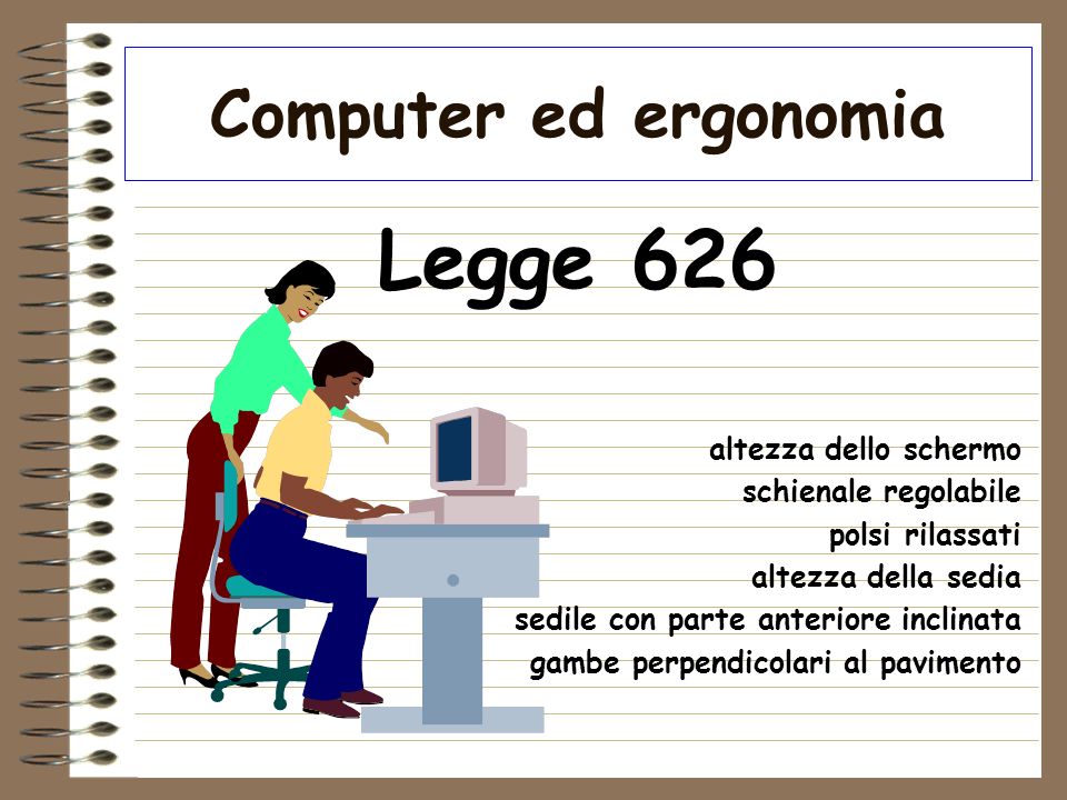 Legge 626 Computer ed ergonomia altezza dello schermo