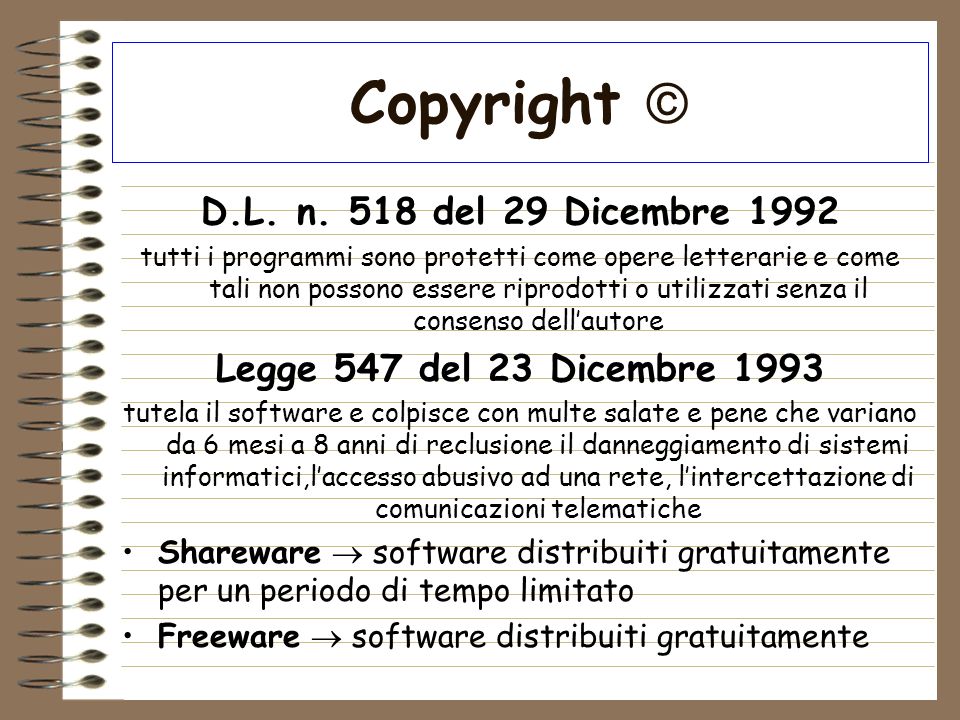 Copyright  D.L. n. 518 del 29 Dicembre 1992