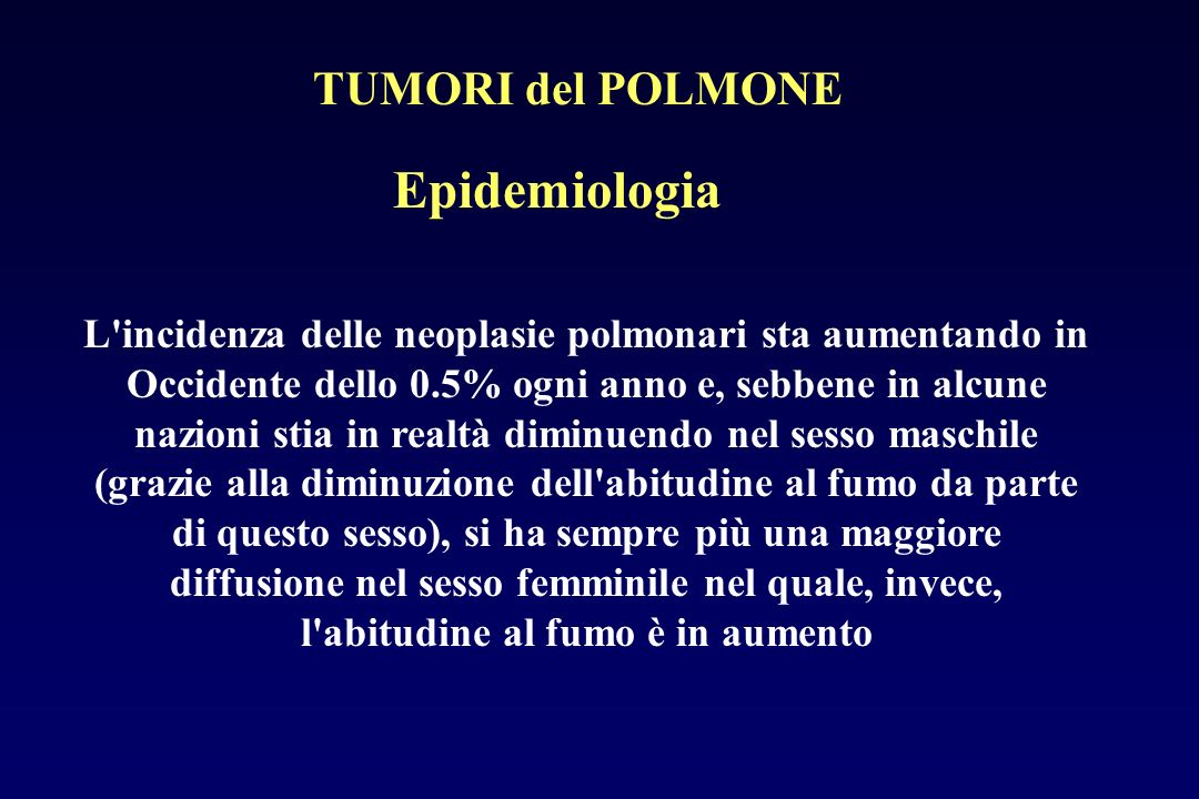 Epidemiologia TUMORI del POLMONE