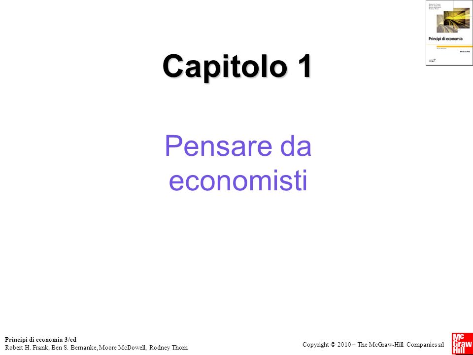 Capitolo 1 Pensare da economisti