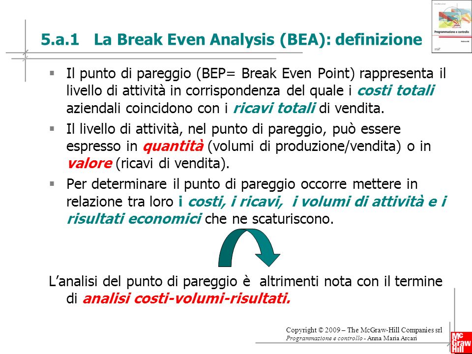 5.a.1 La Break Even Analysis (BEA): definizione