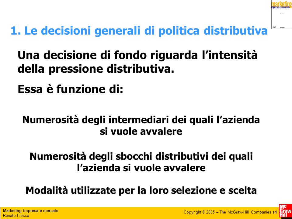 1. Le decisioni generali di politica distributiva