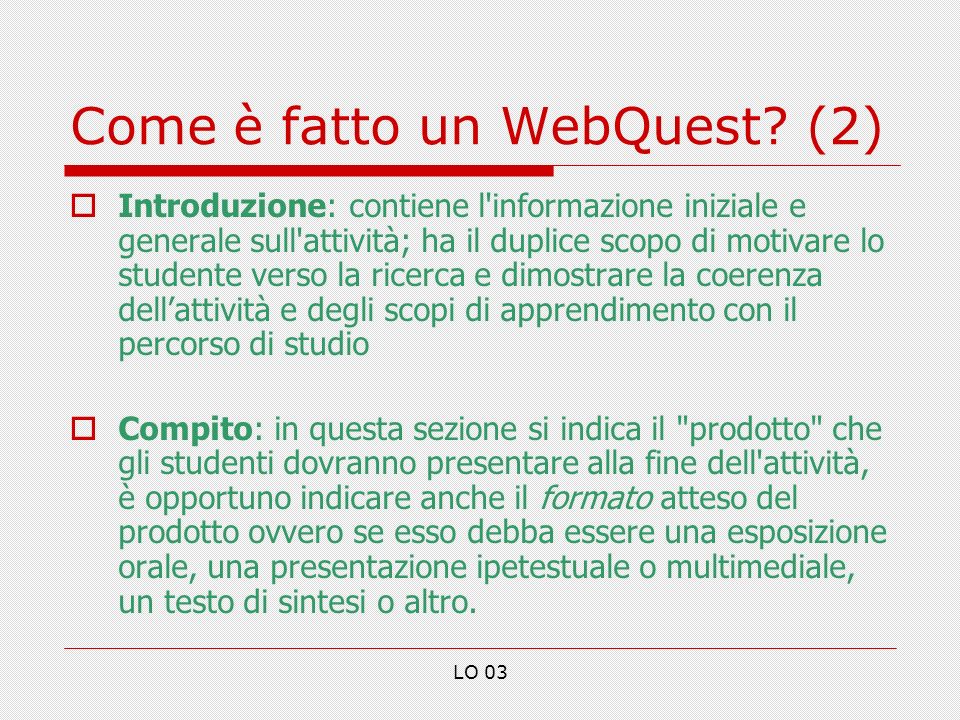 Come è fatto un WebQuest (2)
