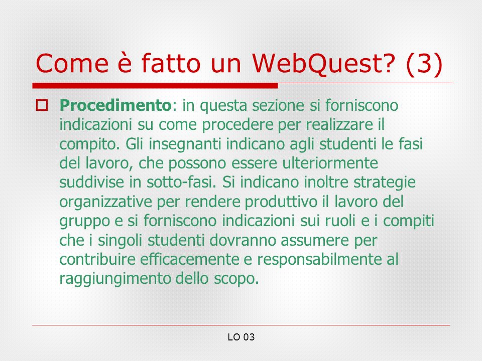 Come è fatto un WebQuest (3)