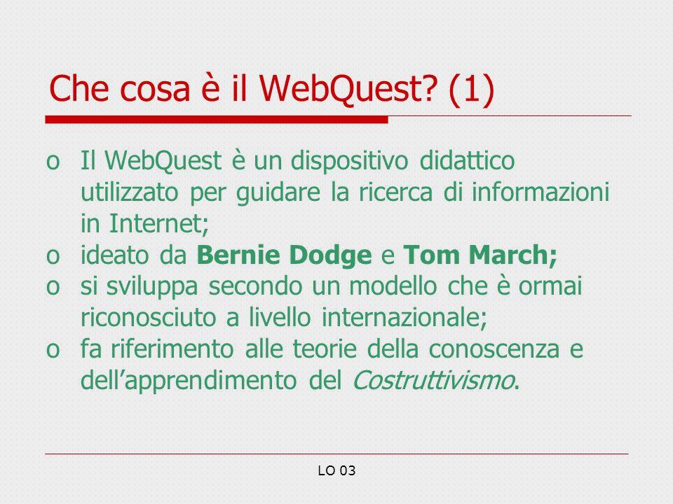 Che cosa è il WebQuest (1)