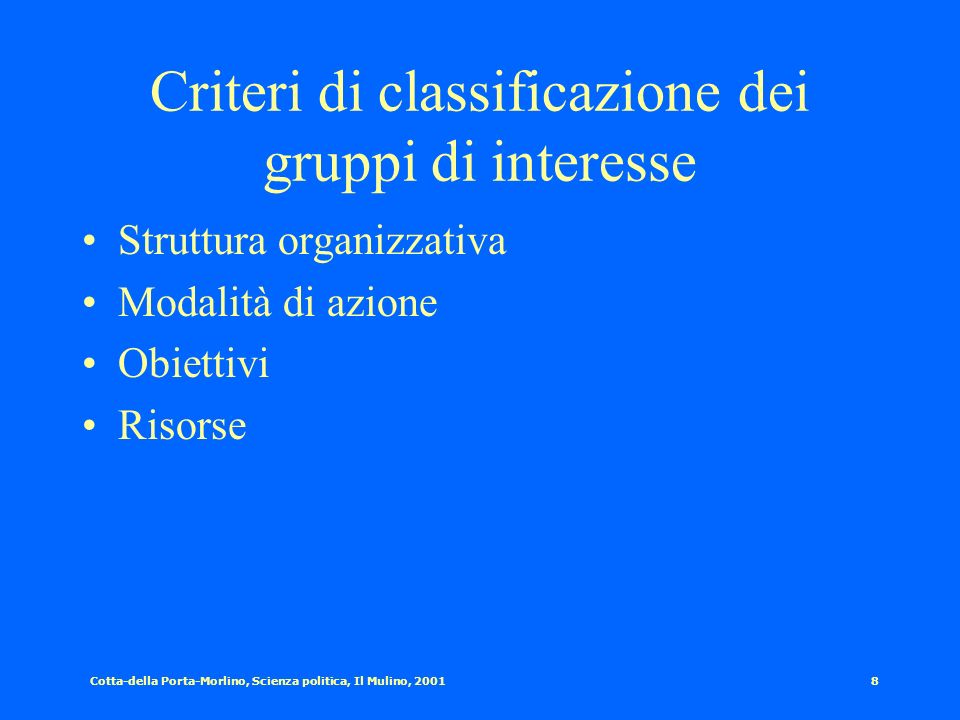 Criteri di classificazione dei gruppi di interesse
