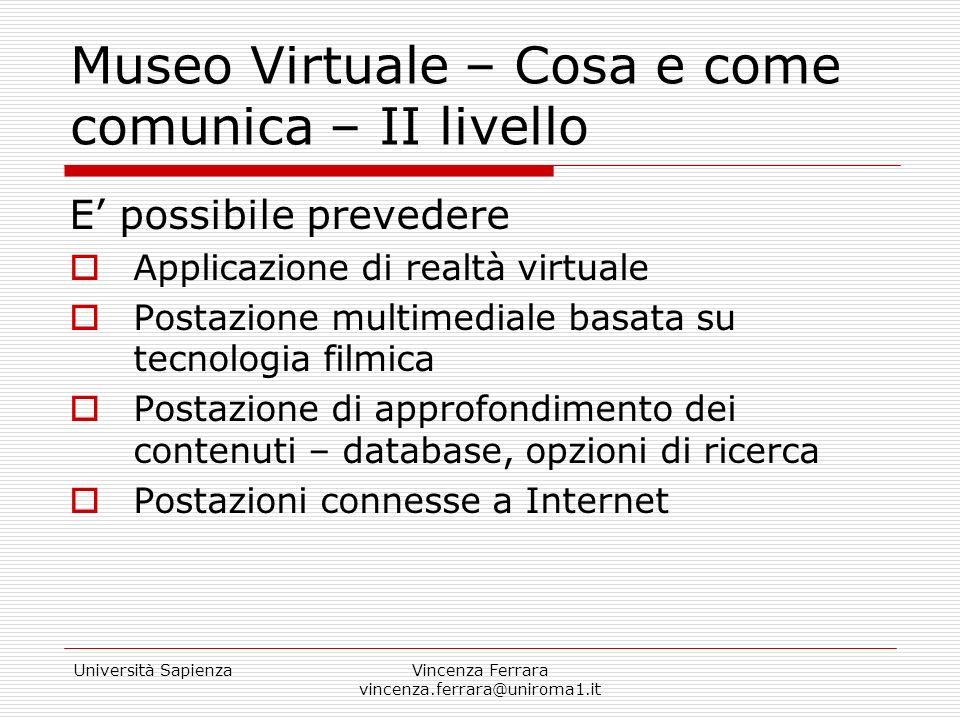 Museo Virtuale – Cosa e come comunica – II livello