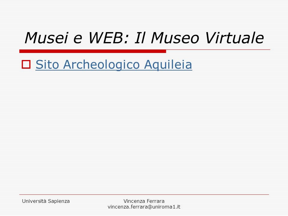 Musei e WEB: Il Museo Virtuale