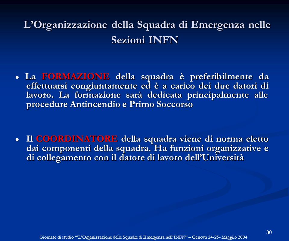 L’Organizzazione della Squadra di Emergenza nelle Sezioni INFN