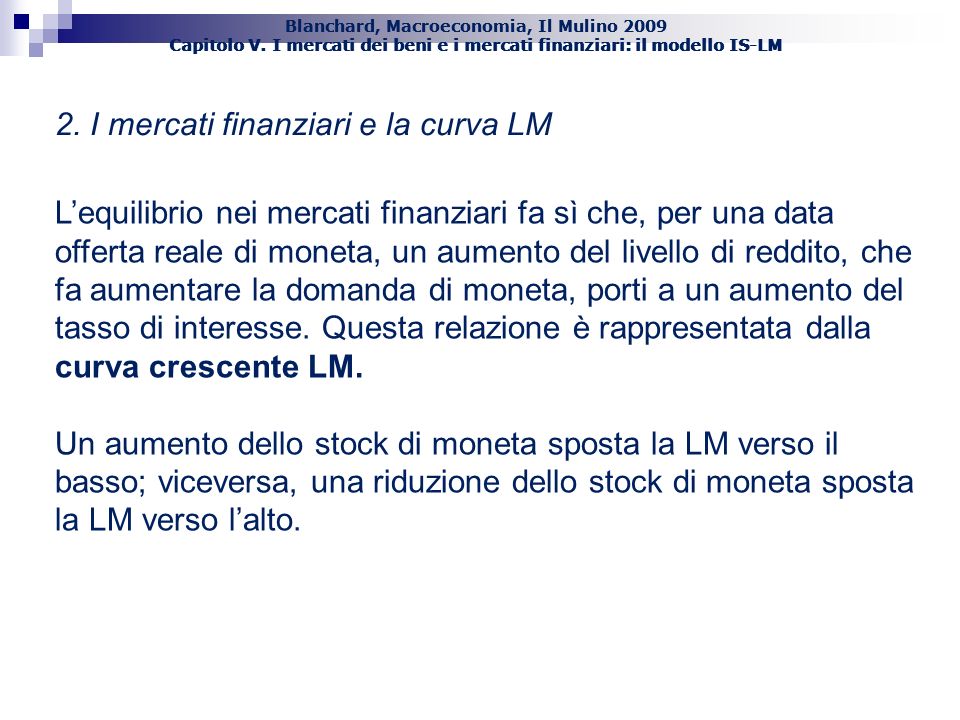2. I mercati finanziari e la curva LM