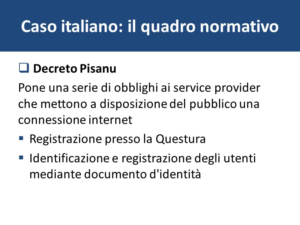 Caso italiano: il quadro normativo