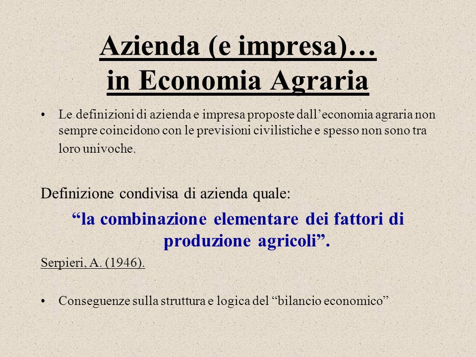 Azienda (e impresa)… in Economia Agraria