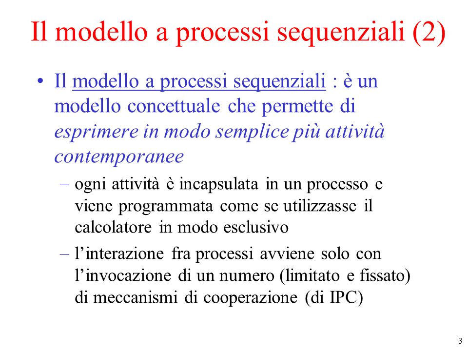 Il modello a processi sequenziali (2)
