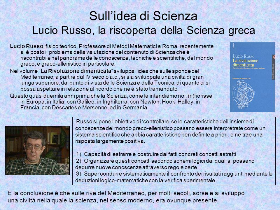 Sull’idea di Scienza Lucio Russo, la riscoperta della Scienza greca