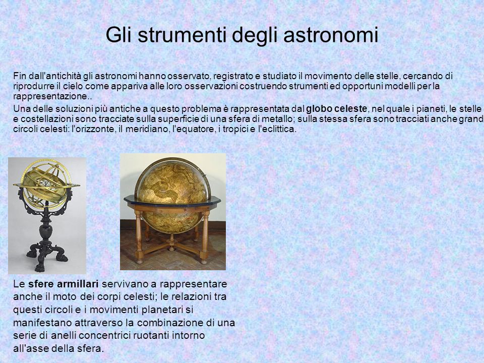 Gli strumenti degli astronomi