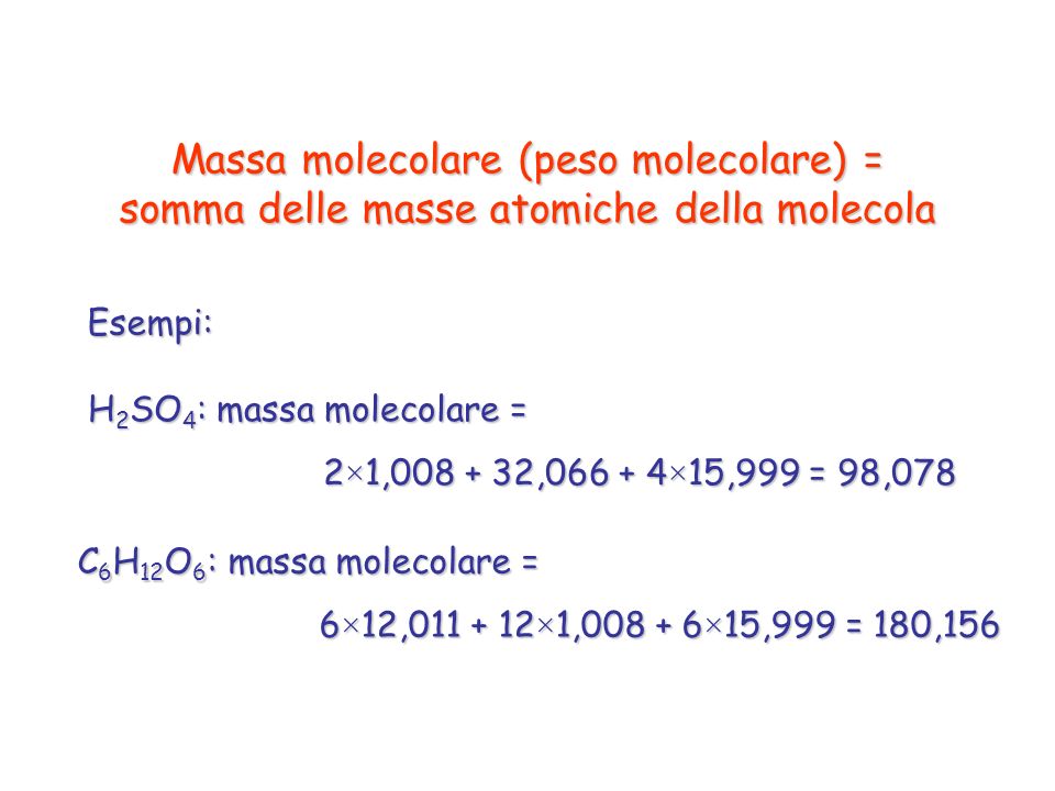 Massa molecolare (peso molecolare) =
