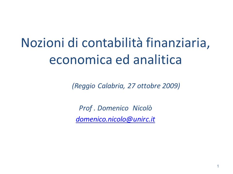Nozioni di contabilità finanziaria, economica ed analitica