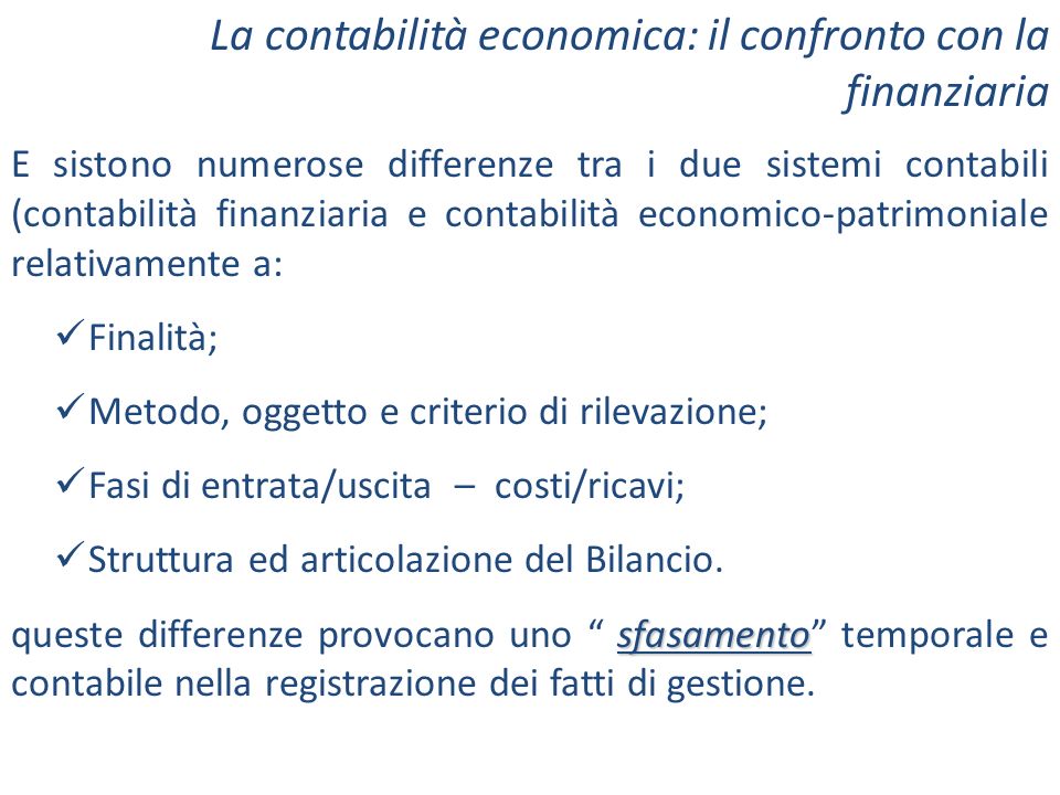 La contabilità economica: il confronto con la finanziaria