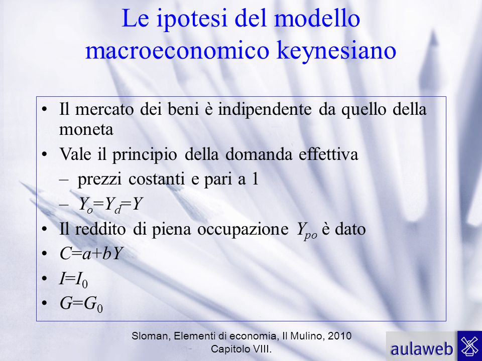 Le ipotesi del modello macroeconomico keynesiano