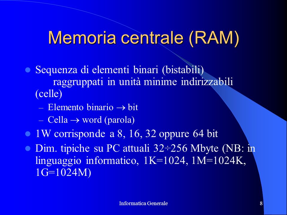 Memoria centrale (RAM)