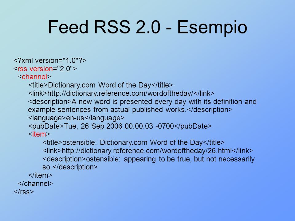 Feed RSS Esempio < xml version= 1.0 >