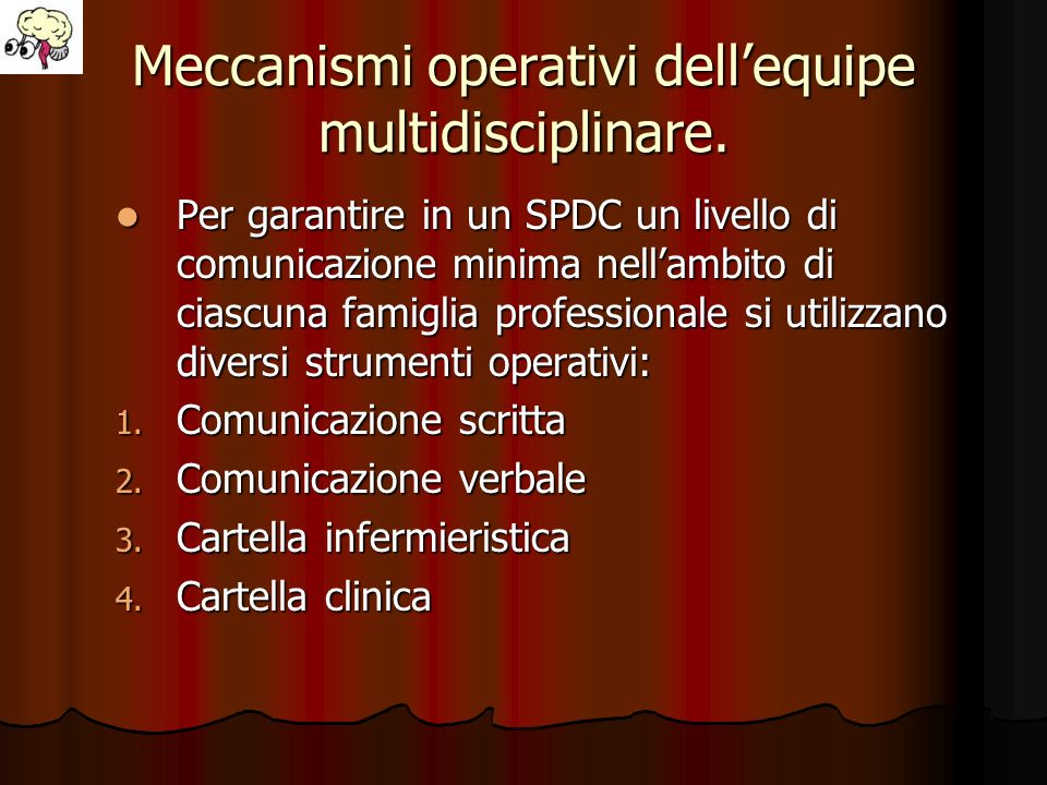 Meccanismi operativi dell’equipe multidisciplinare.