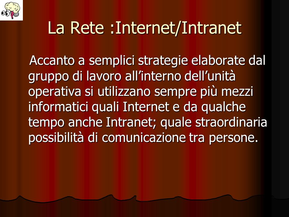 La Rete :Internet/Intranet