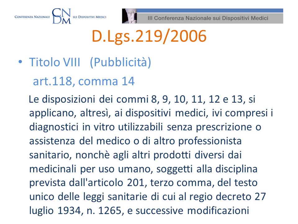 D.Lgs.219/2006 Titolo VIII (Pubblicità) art.118, comma 14