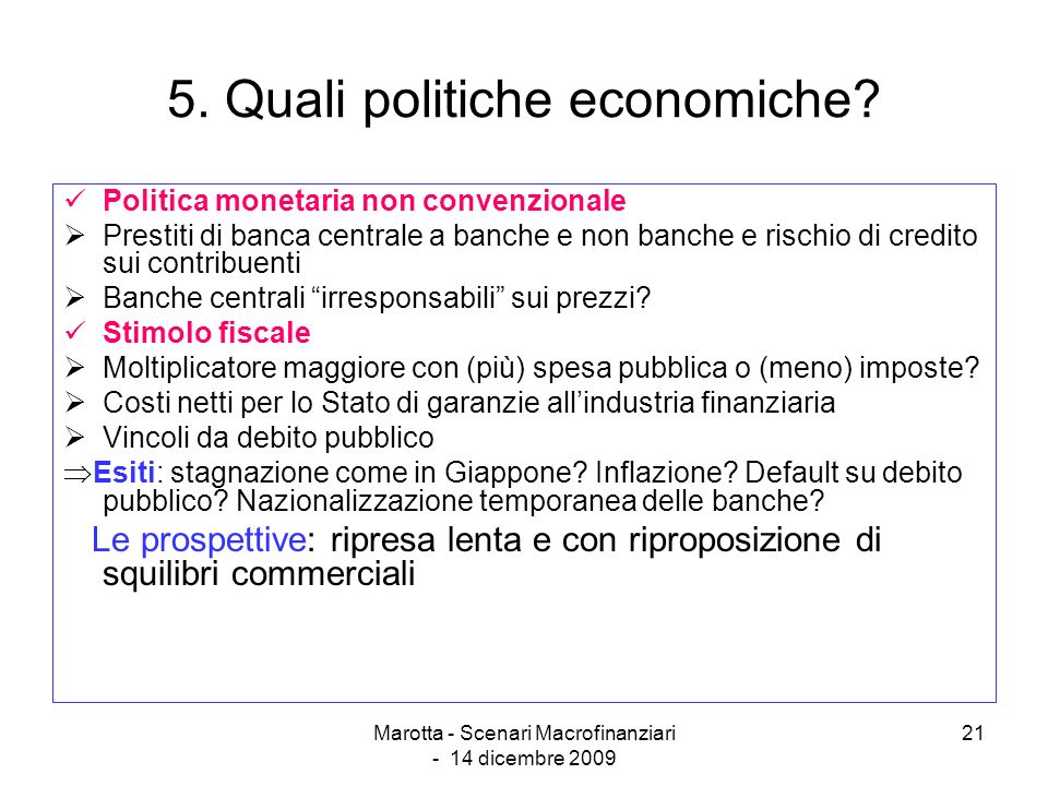 5. Quali politiche economiche
