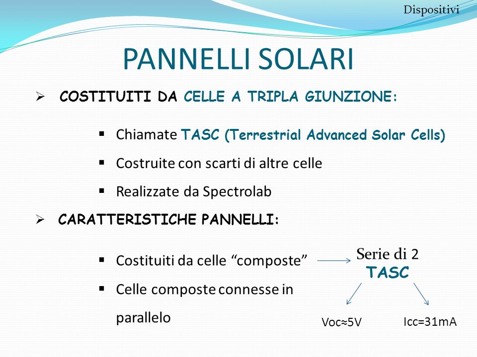 PANNELLI SOLARI Chiamate TASC (Terrestrial Advanced Solar Cells)