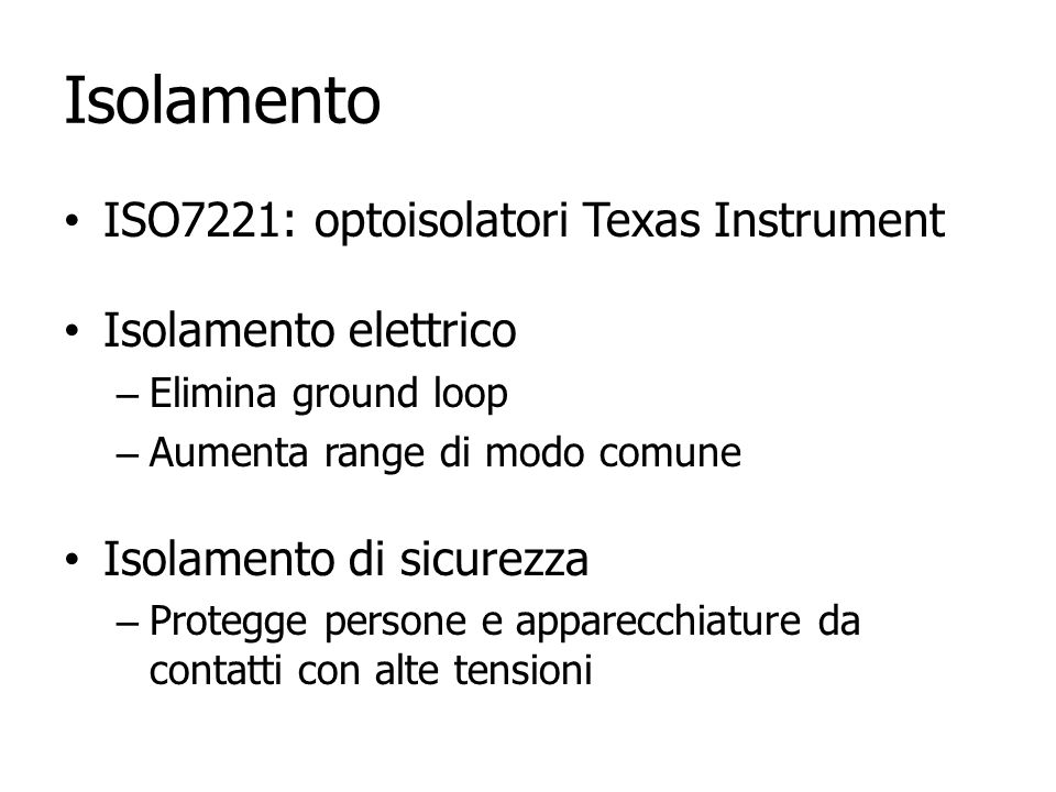 Isolamento ISO7221: optoisolatori Texas Instrument