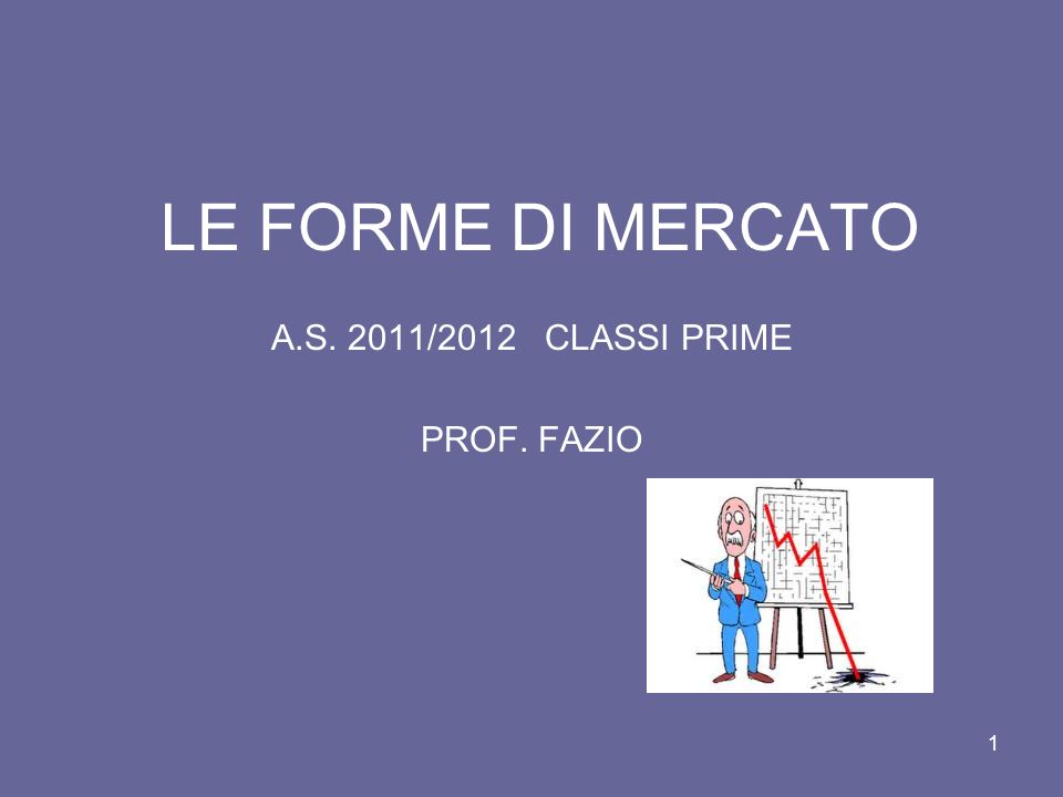 A.S. 2011/2012 CLASSI PRIME PROF. FAZIO