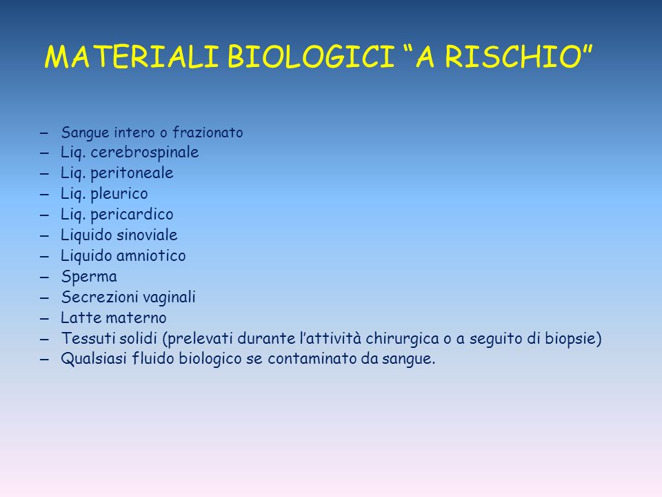 MATERIALI BIOLOGICI A RISCHIO